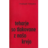 Matjaž Klepec - Teharje so tlakovane z našo krvjo