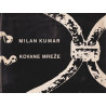 Milan Kumar - Kovane mreže