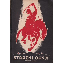 France Bevk - Stražni ognji