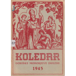 Koledar Goriške Mohorjeve družbe za leto 1945