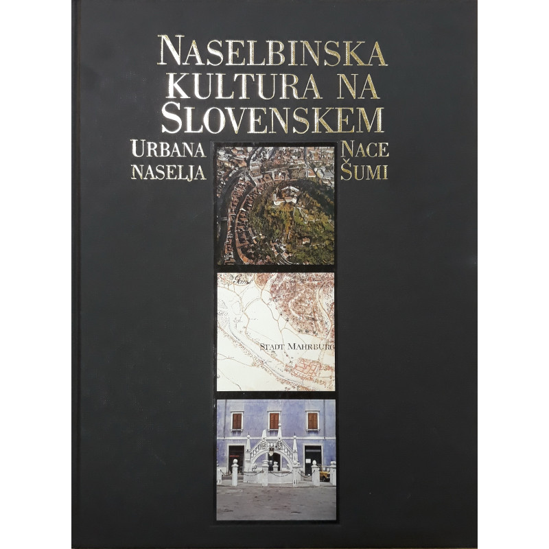 Nace Šumi - Naselbinska kultura na slovenskem