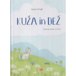 Sanja Pregl - Kuža in dež