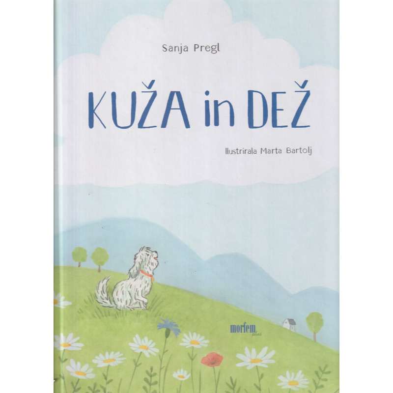 Sanja Pregl - Kuža in dež