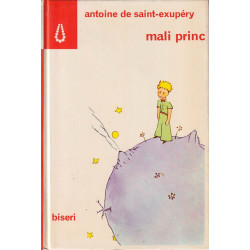 Antoine se Saint-Exupery - Mali princ