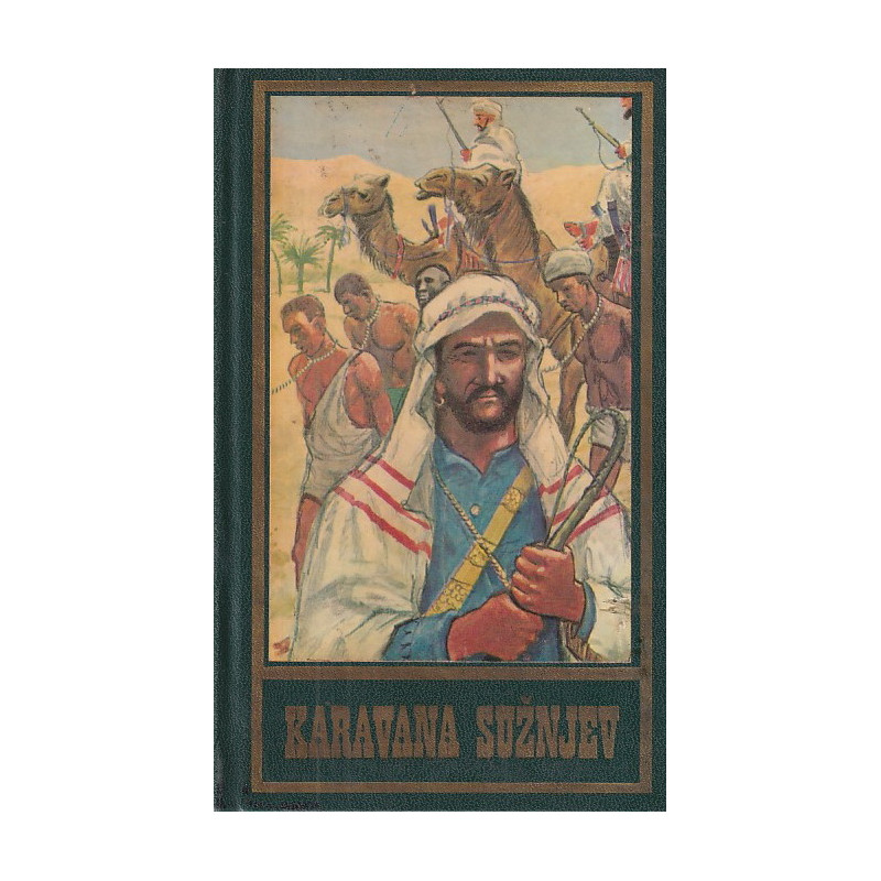 Karl May - Karavana sužnjev