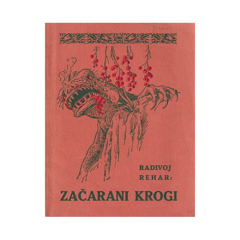 Radivoj Rehar - Začarani krogi