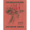 Radivoj Rehar - Začarani krogi