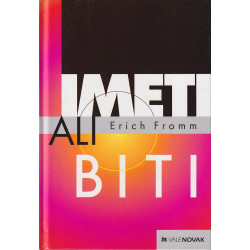 Erich Fromm - Imeti ali biti