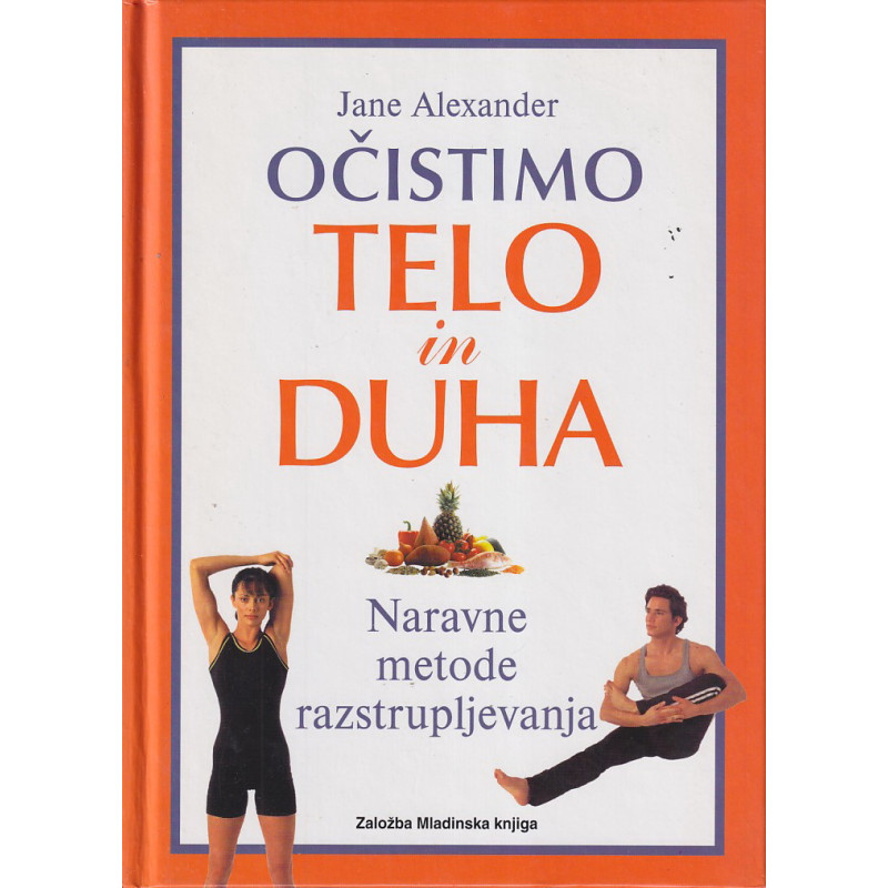 Jane Alexander - Očistimo telo in duha