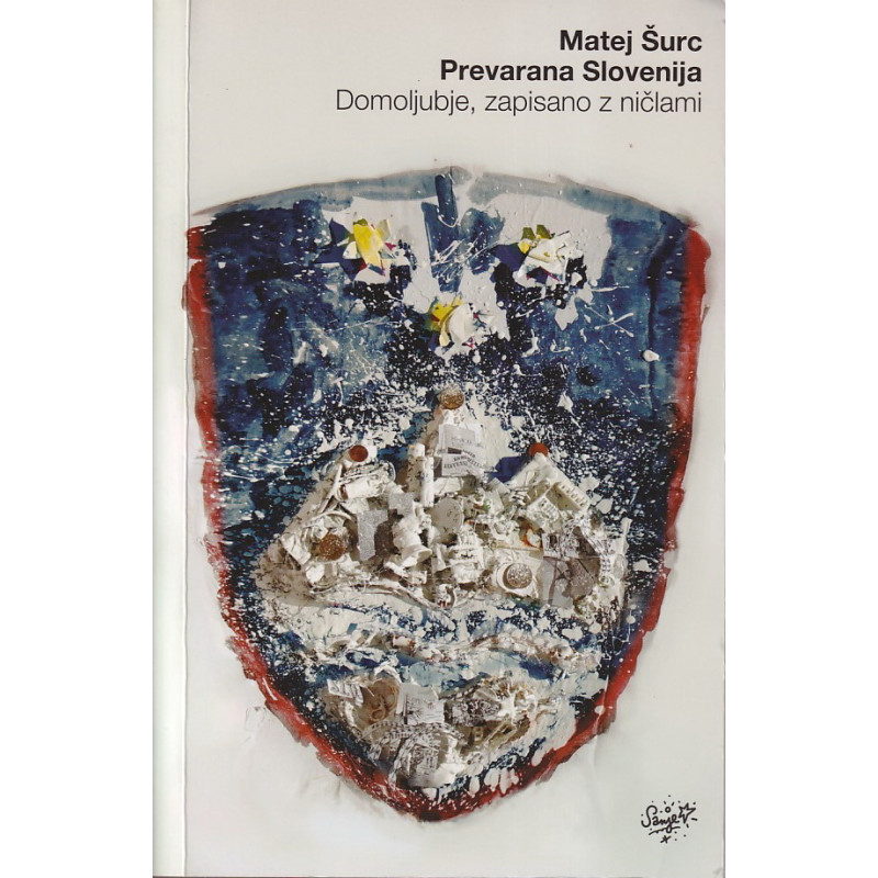 Matej Šurc - Prevarana Slovenija