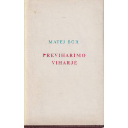 30. Matej Bor - Previharimo viharje