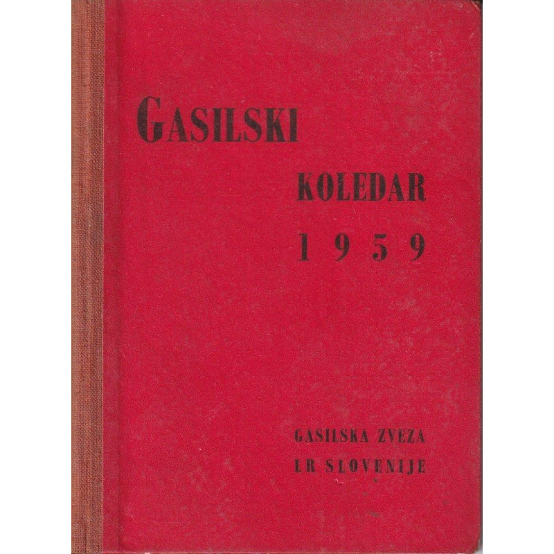 58. Gasilski koledarji za leta 1959, 1960 in 1965