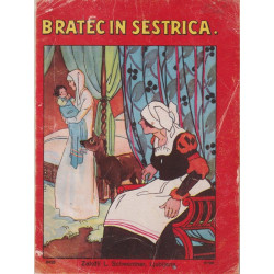 66. J. in W. Grimm - Bratec in sestrica