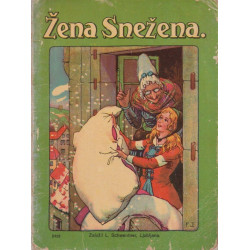 67. J. in W. Grimm - Žena Snežena