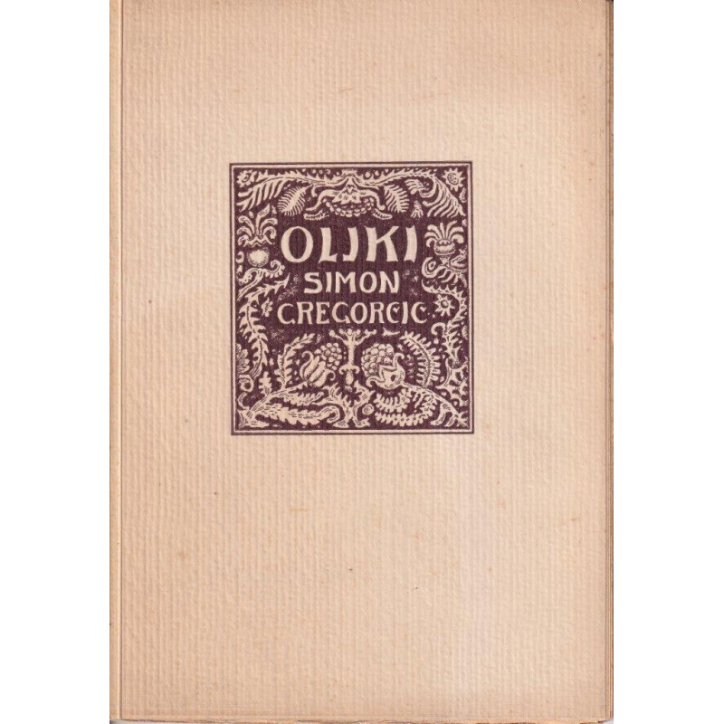 69. Simon Gregorčič - Oljki