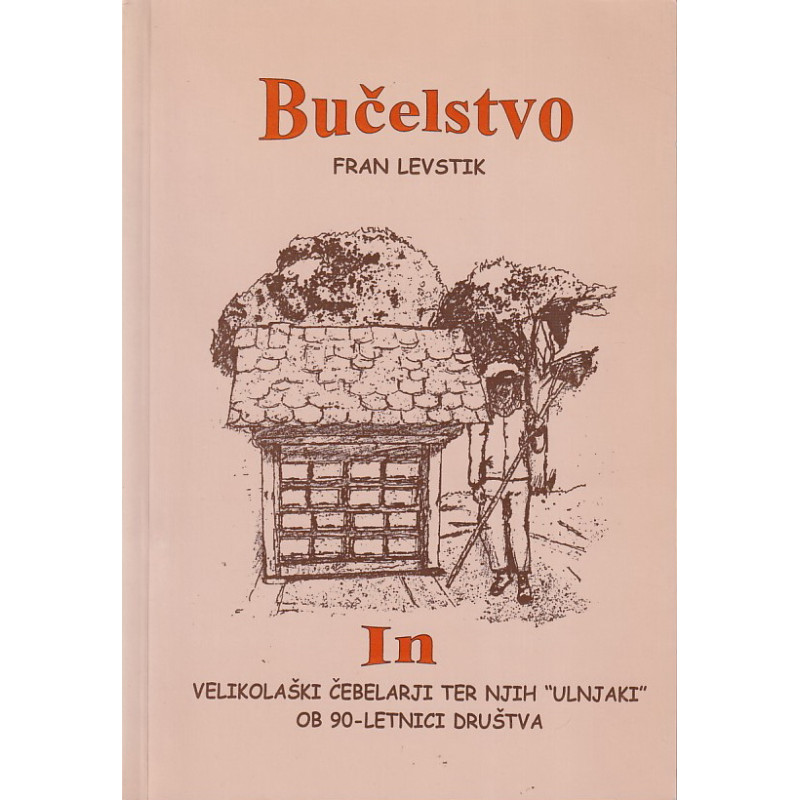Fran Levstik - Bučelstvo