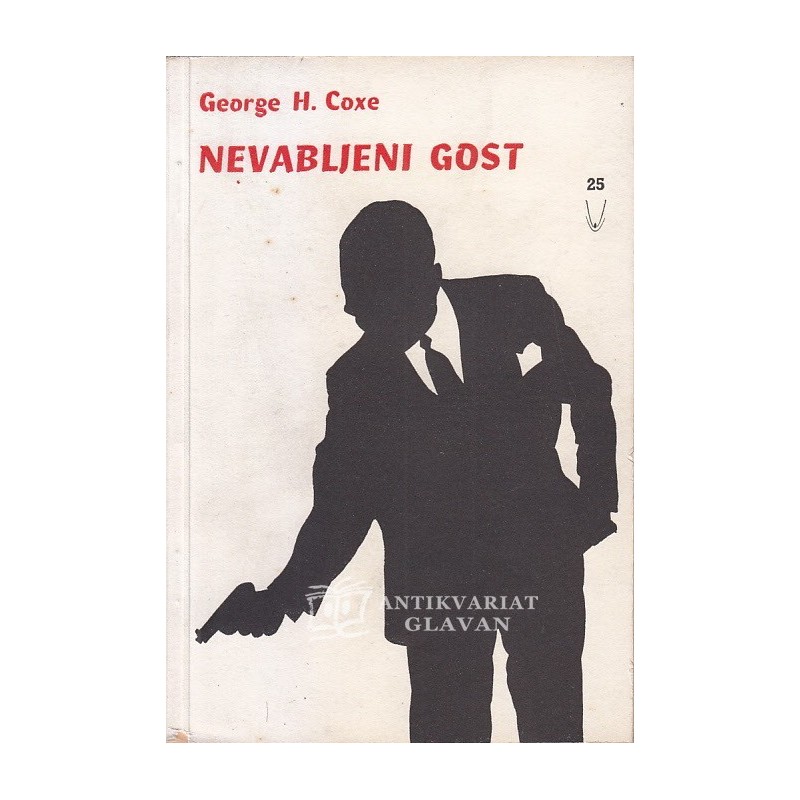 George H. Coxe - Nevabljenii gost