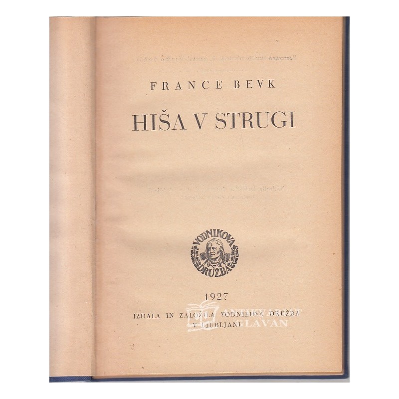 France Bevk - Hiša v strugi