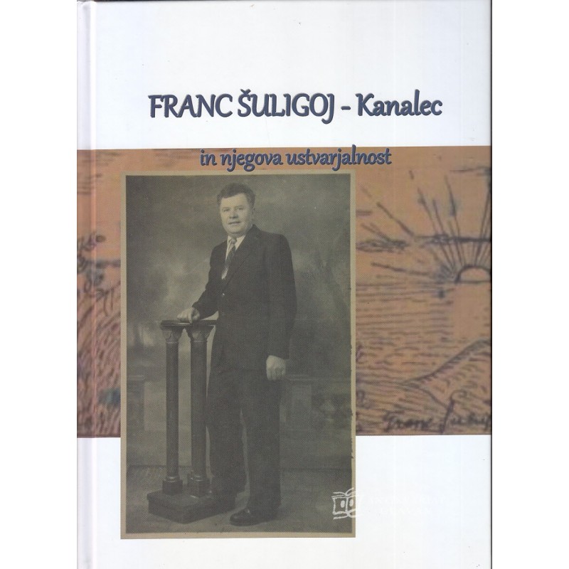 Franc Šuligoj - Kanalec