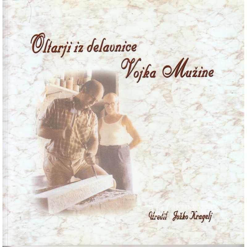 Oltarji iz delavnice Vojka Mužine