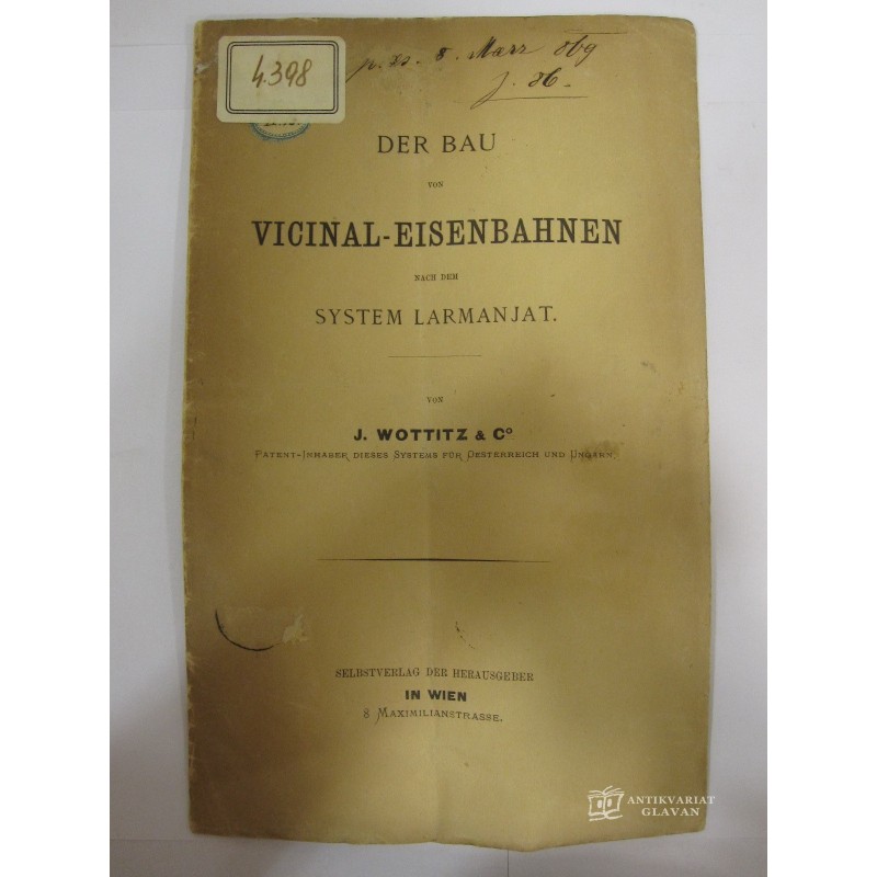 J. Wottitz - Der bau von vicinal - Eisenbahnen nach dem system Lermanjat