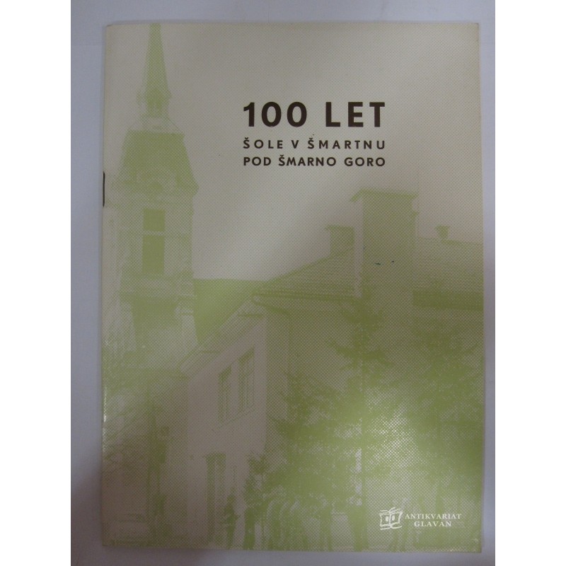 100 let šole v Šmartnu pod Šmarno goro