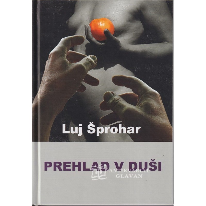 Luj Šprohar - Prehlad v duši