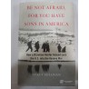 Stacy Sullivan - Be not afraid, for you have sons in America