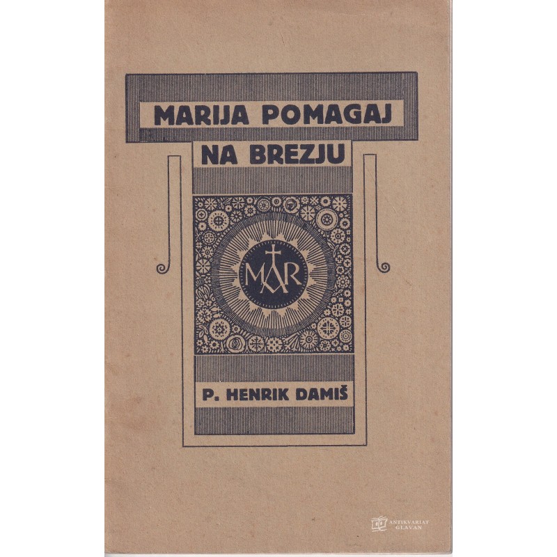 Henrik Damiš - Marija Pomagaj na Brezju