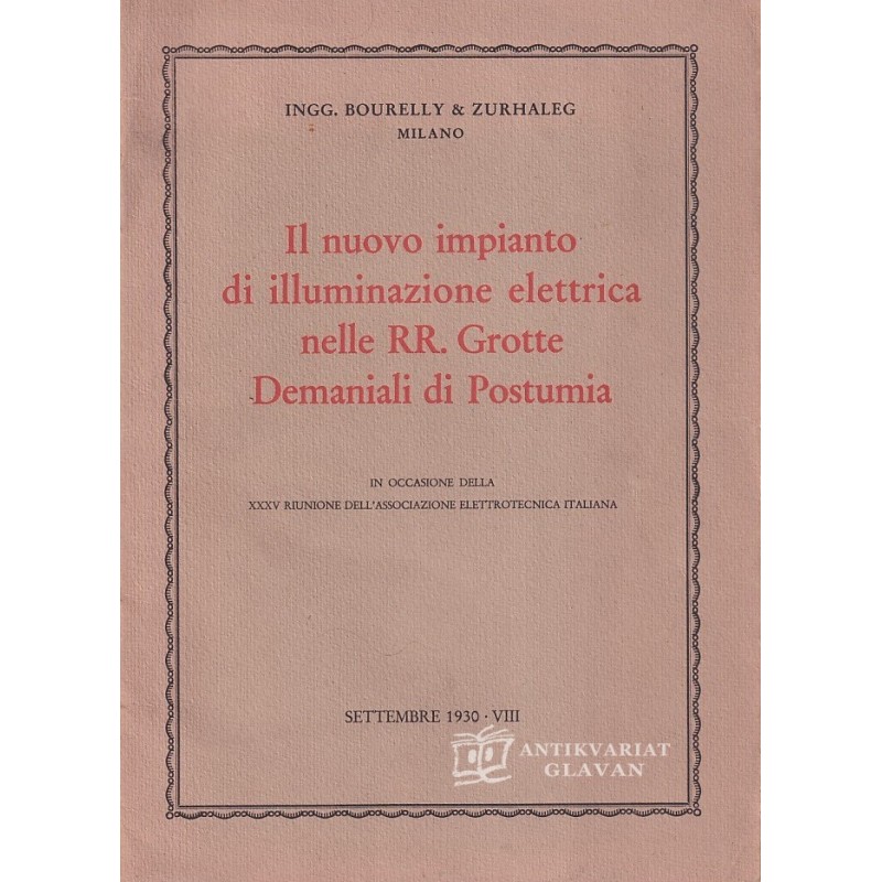 Bourelly - Il nuovo impianto di illuminazione elettrica nelle R. R. Grotte demaniali di Postumia