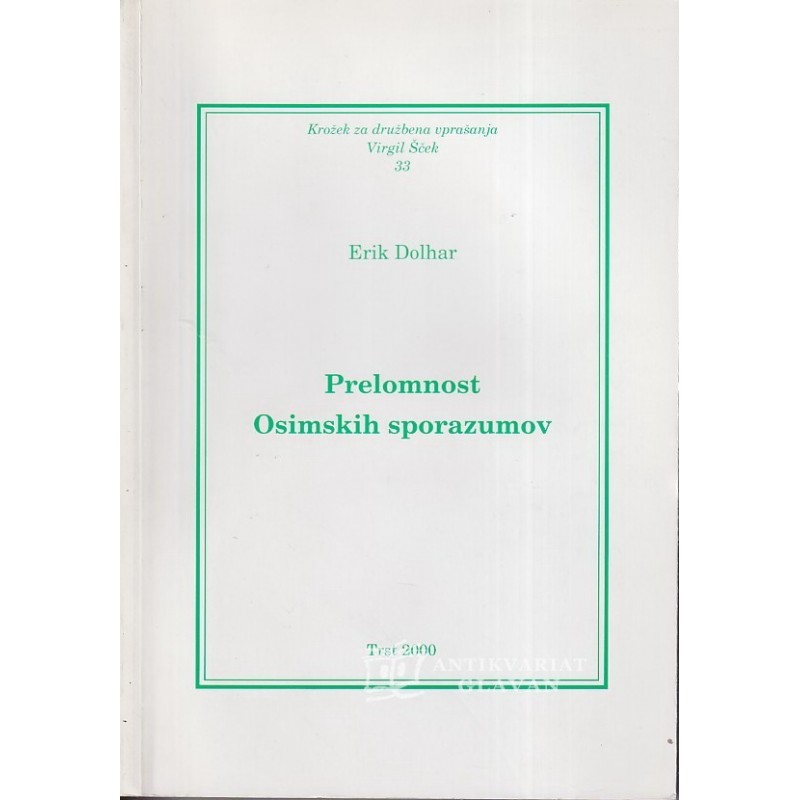 Erik Dolhar - Prelomnost Osimskih sporazumov