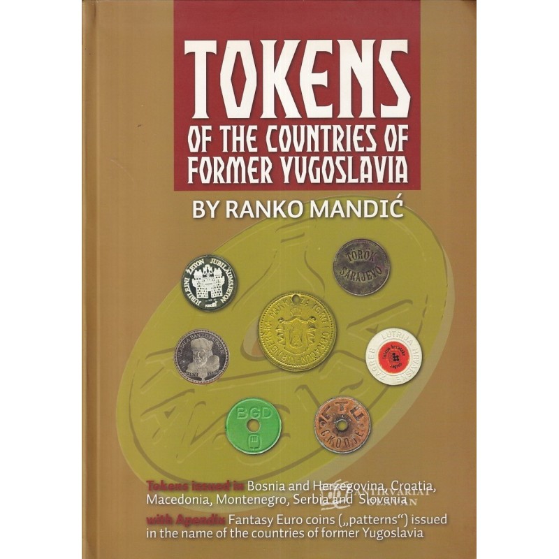 Ranko Mandić - Tokens of the Countries of Former Yugoslavia