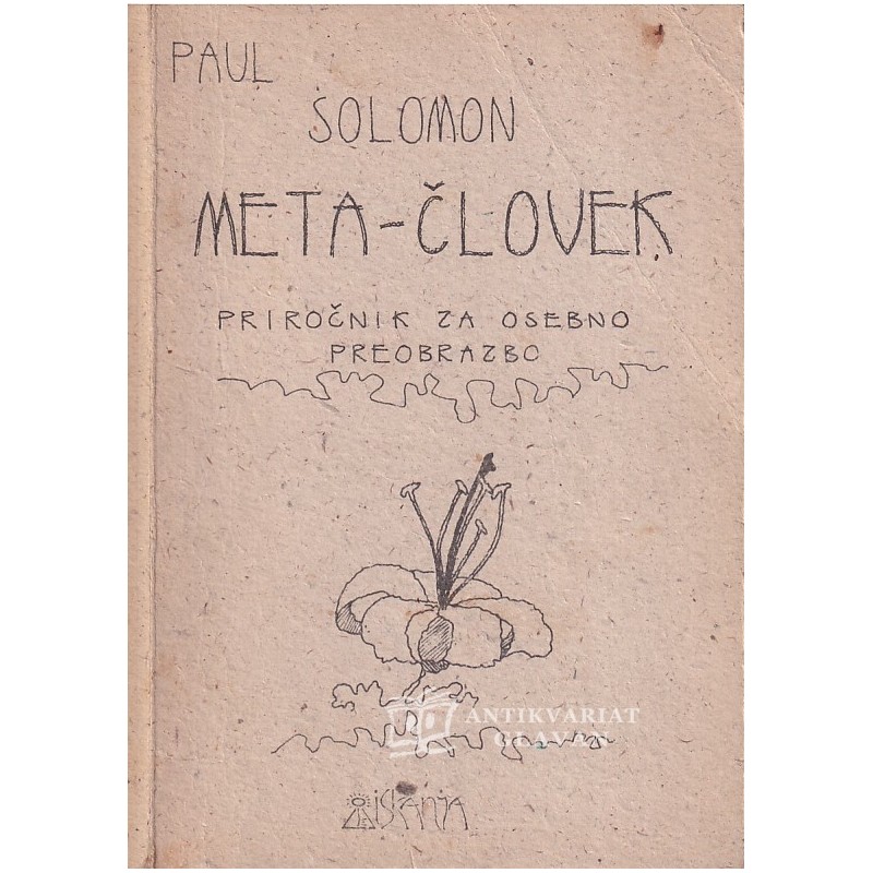 Paul Solomon - Meta-?lovek, priro?nik za osebno preobrazbo