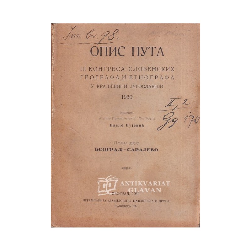 OPIS puta III. Kongresa slovenskih geografa i etnografa u Kraljevini Jugoslaviji 1930