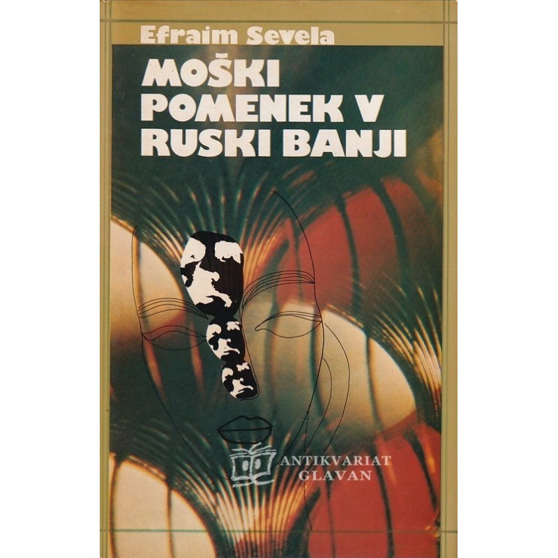 Efraim Sevela - Moški pomenek v ruski banji