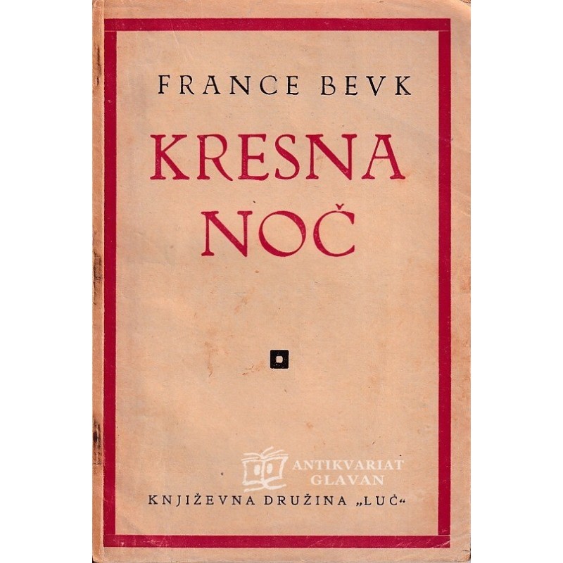 France Bevk - Kresna noč