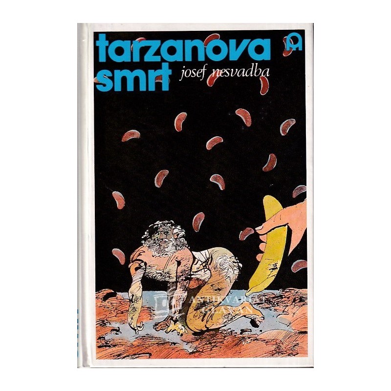 Josef Nesvadba - Tarzanova smrt