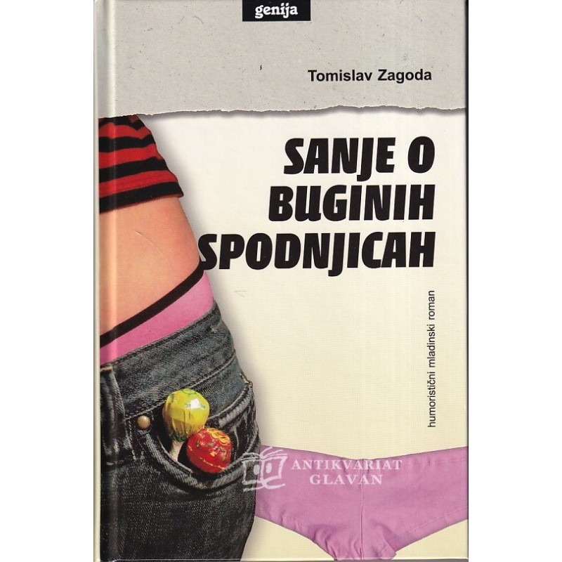 Tomislav Zagoda - Sanje o Buginih spodnjicah