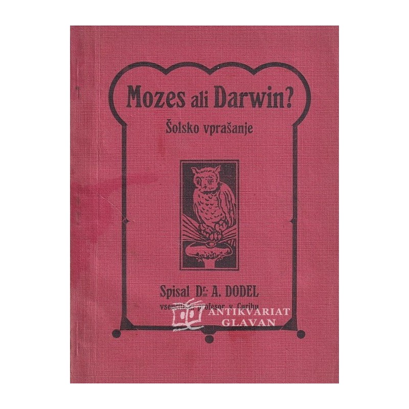 Arnold Dodel - Mozes ali Darwin?