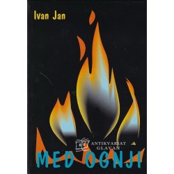 Ivan Jan - Med ognji