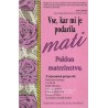 Vse, kar mi je podarila mati