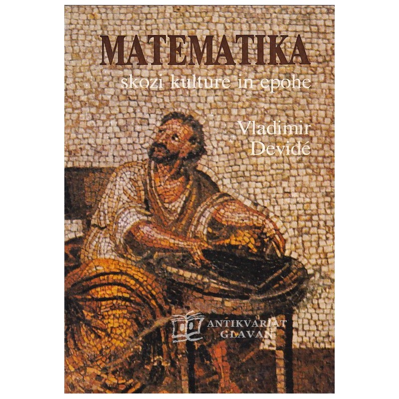 Vladmir Devide - Matematika skozi kulture in epohe