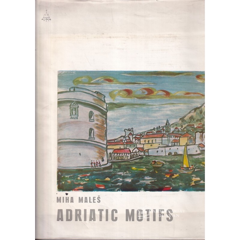Miha Maleš - Adriatic Motifs