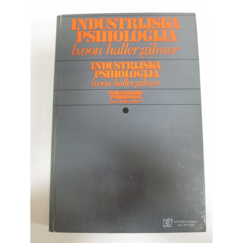 B. von Haller Gilmer - Industrijska psihologija