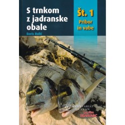 Boris Bulić - S trnkom z jadranske obale. Pribor in vabe