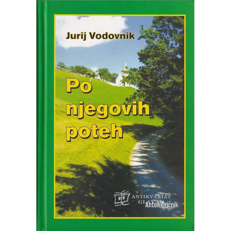 Jurij Vodovnik 2 - po njegovih poteh