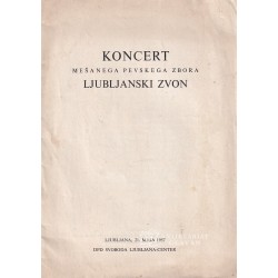 Koncert mešanega pevskega zbora Ljubljanski zvon DPD Svoboda Ljubljana Center