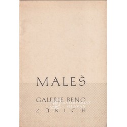 Maleš : Galerie Beno, Zürich