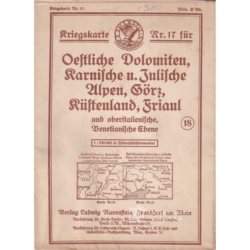 Oestl. Dolomiten, Karnische-u. Julische Alpen, Görz, Küstenland, Friaul und oberitalienische Venezianische Ebene