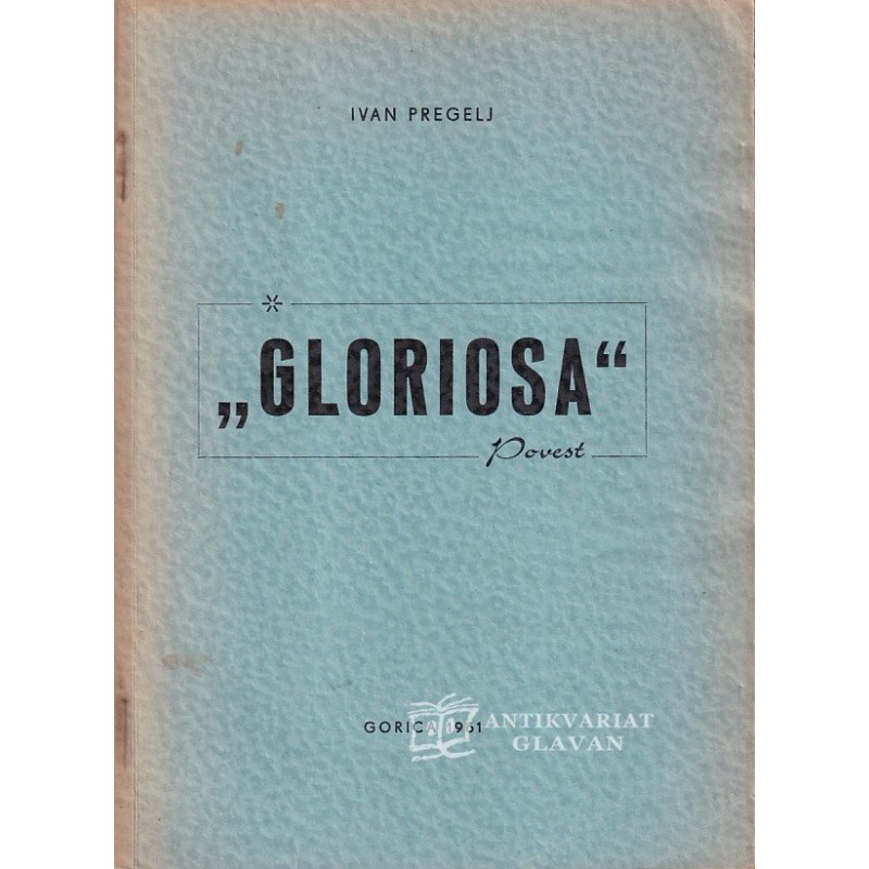 Ivan Pregelj - Gloriosa